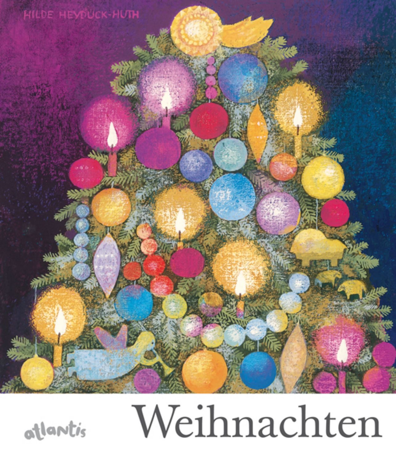 Weihnachten / Hilde Heyduck-Huth
