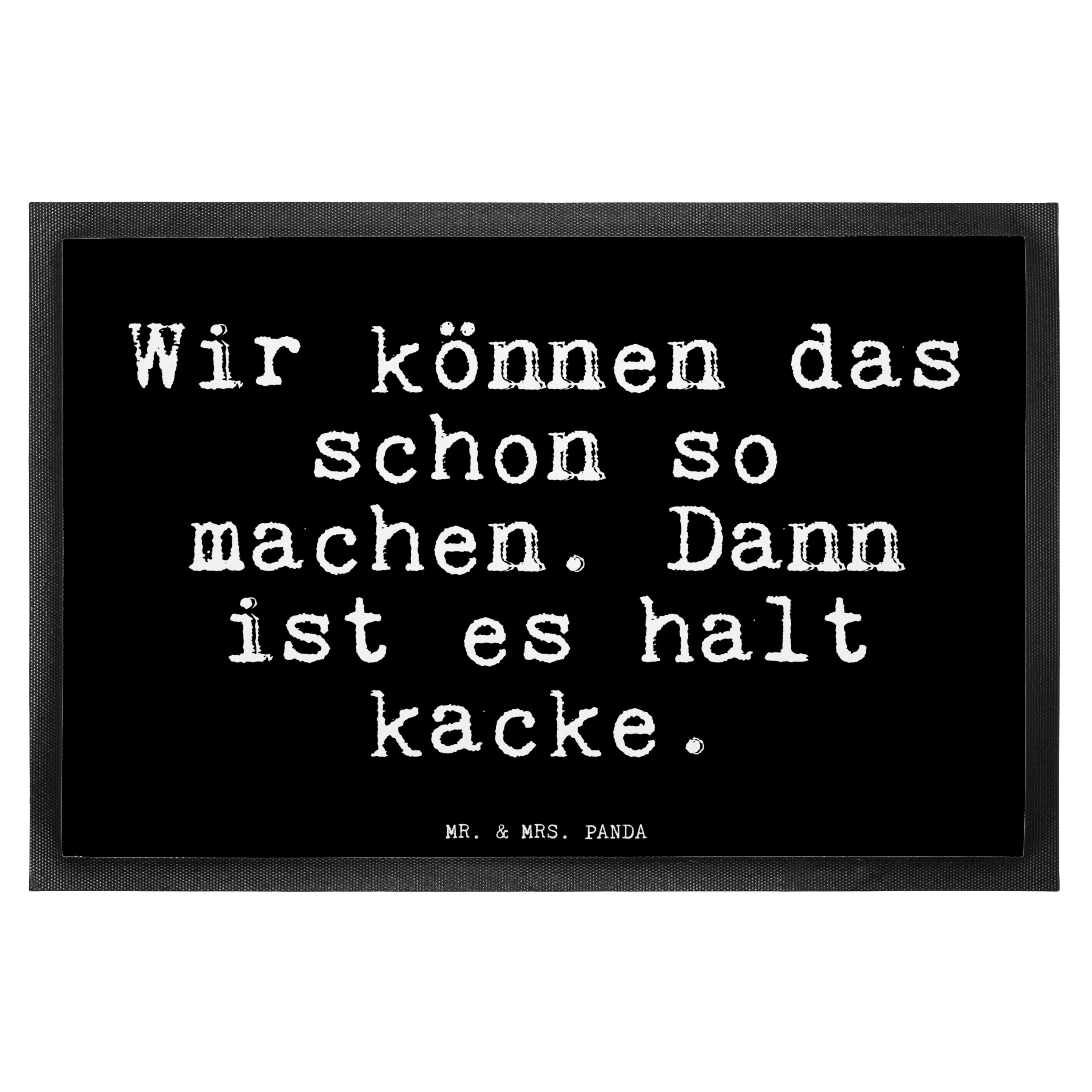 Fußmatte »Wir können das schon... Geschenk, Spruch, Arbeitskollegen
