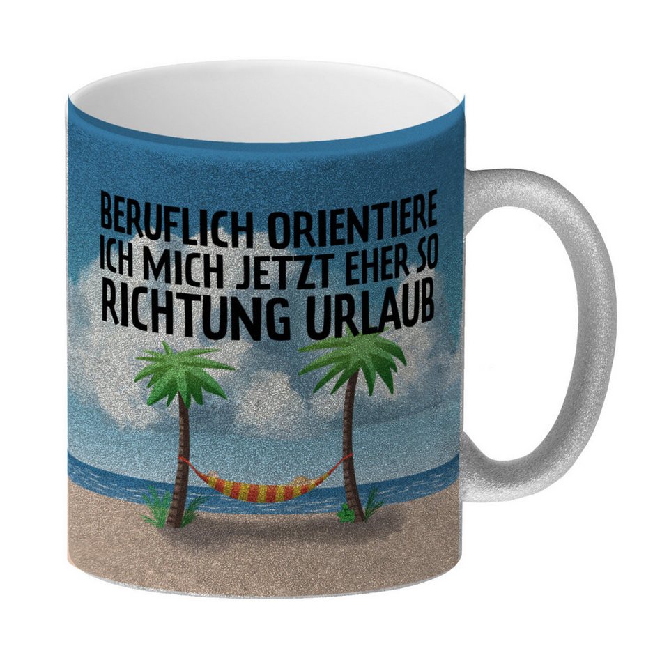 Beruflich Orientiere Ich Mich Richtung Urlaub speecheese Tasse Beruflich orientiere ich mich jetzt eher so Richtung