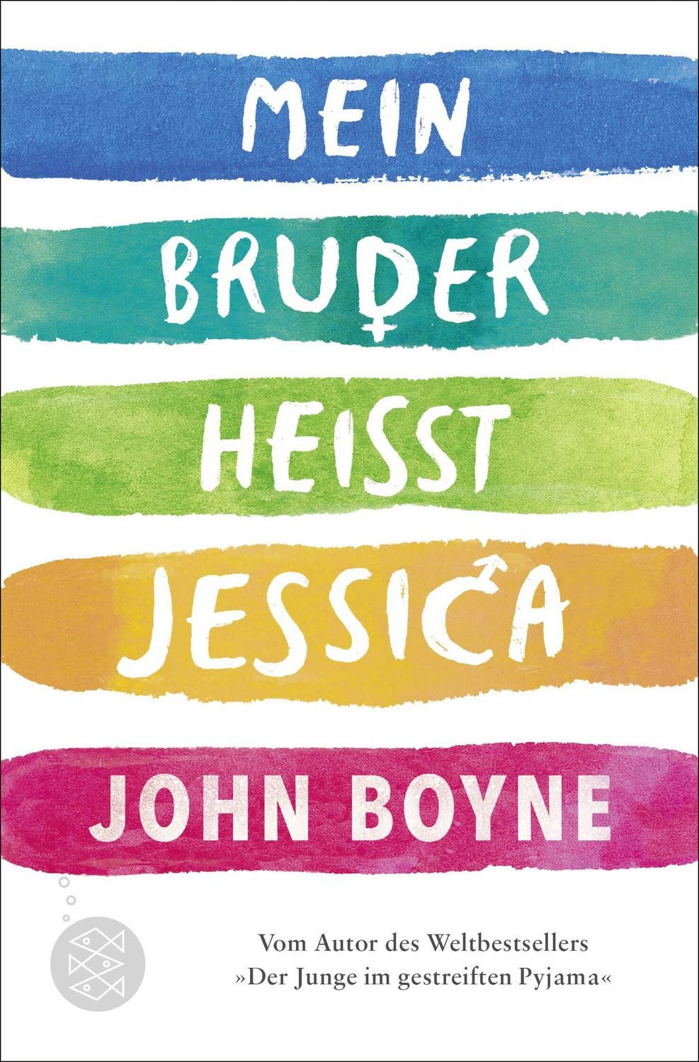 Mein Bruder heißt Jessica / John Boyne, X