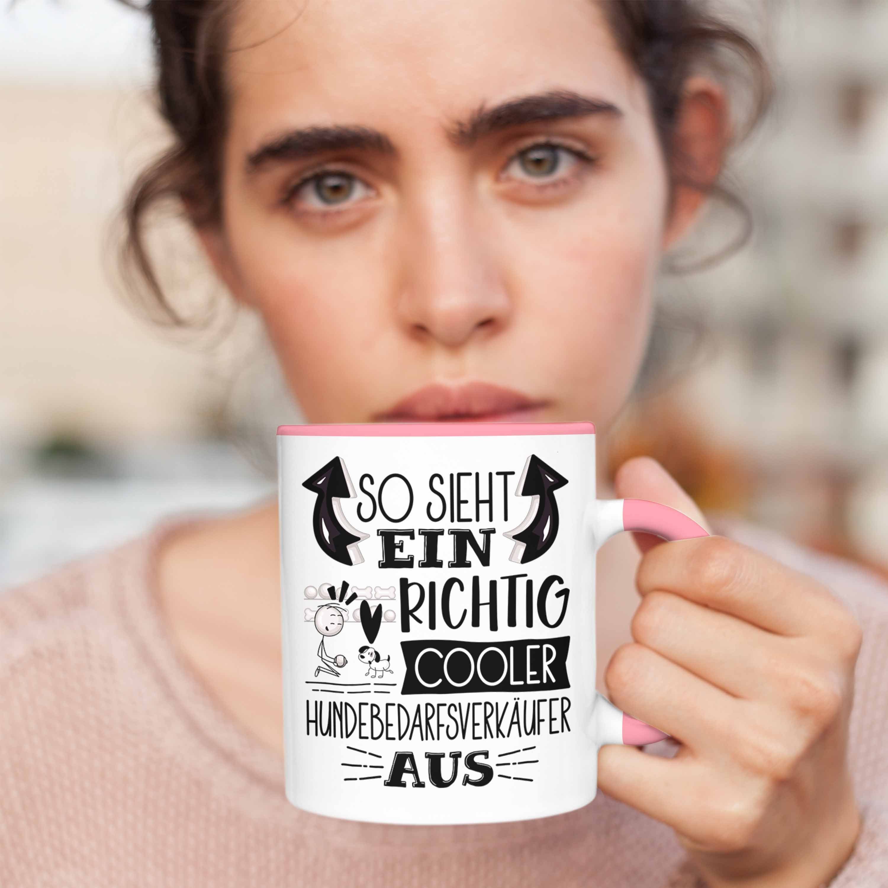 Hundebedarfsve So Sieht Cooler Hundebedarfsverkäufer Tasse Tasse Ein Rosa Richtig Trendation