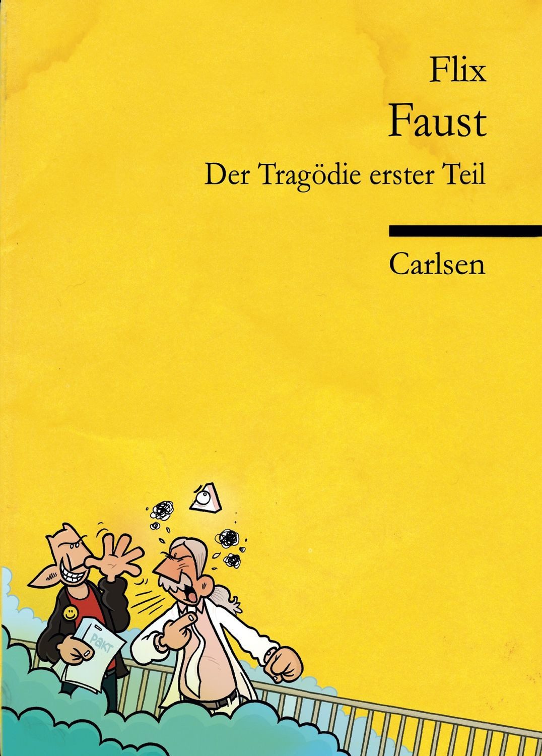Faust / Flix, Der Tragödie erster Teil