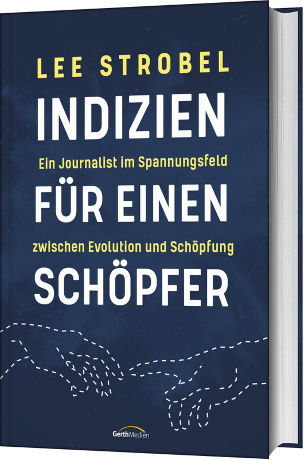 Indizien für einen Schöpfer / Lee Strobel