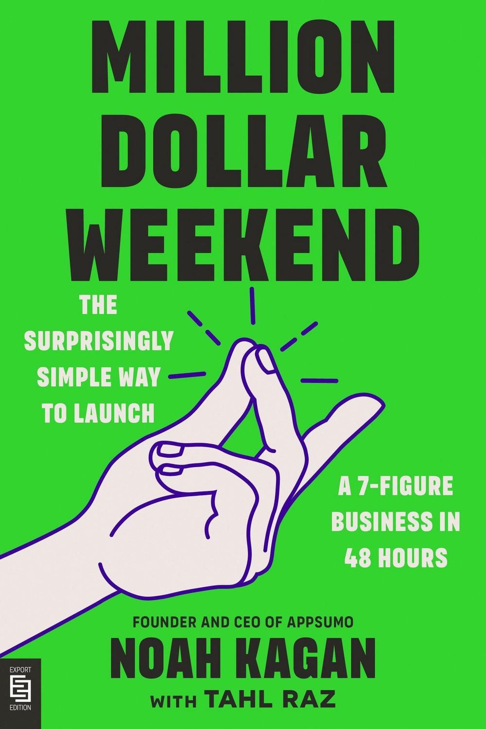 Million Dollar Weekend / Noah Kagan
