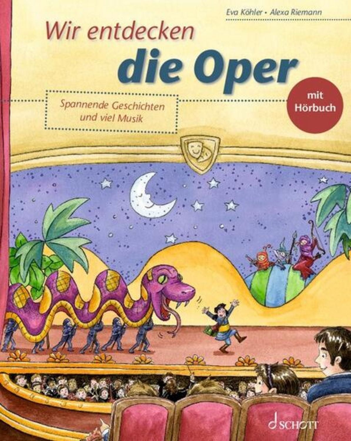 Wir entdecken die Oper / Eva Köhler