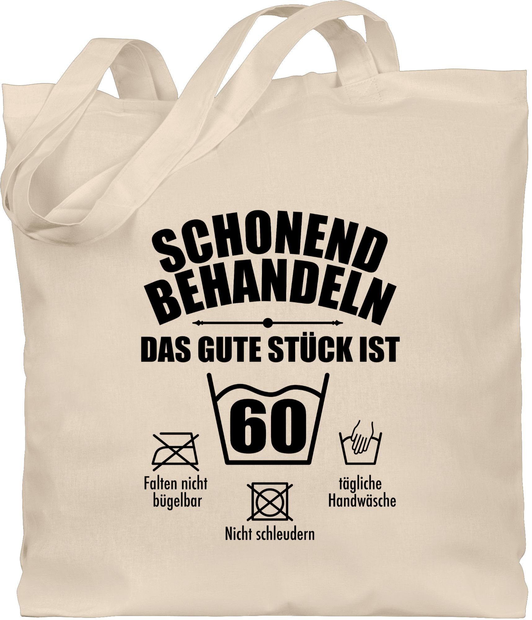 Shirtracer Umhängetasche Schonend behandeln das gute Stück ist sechzig, 60. Geburtstag 1 Naturweiß