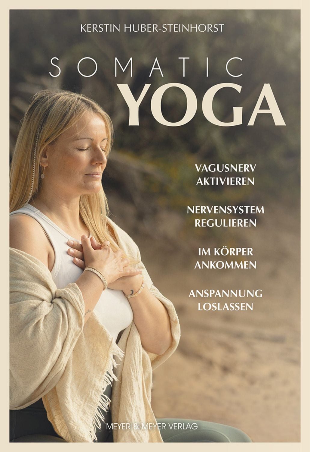 Somatic Yoga / Kerstin Huber-Steinhorst
