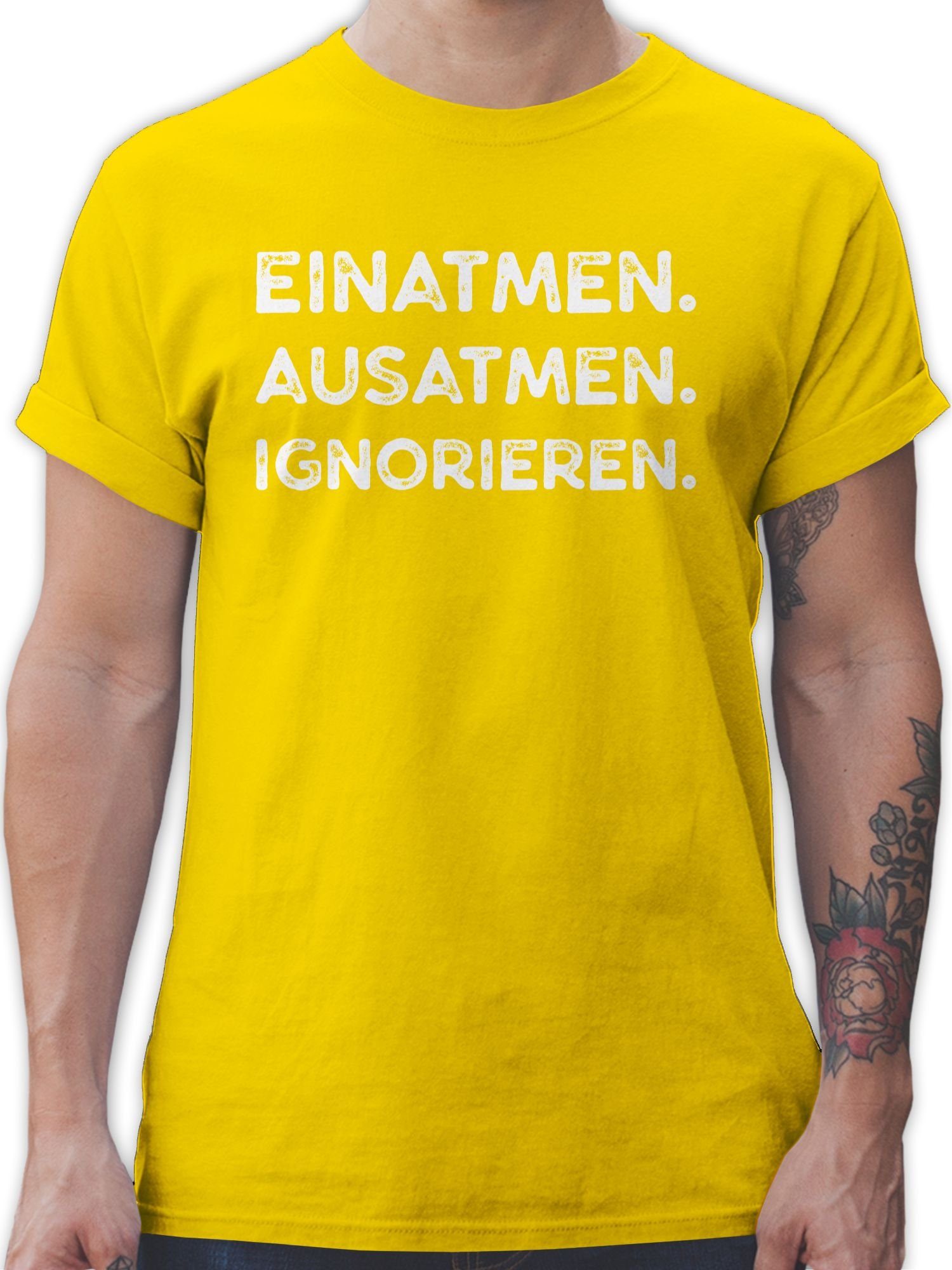 Shirtracer T-Shirt Einatmen Ausatmen Ignorieren weiß Sprüche Statement mit Spruch 03 Gelb
