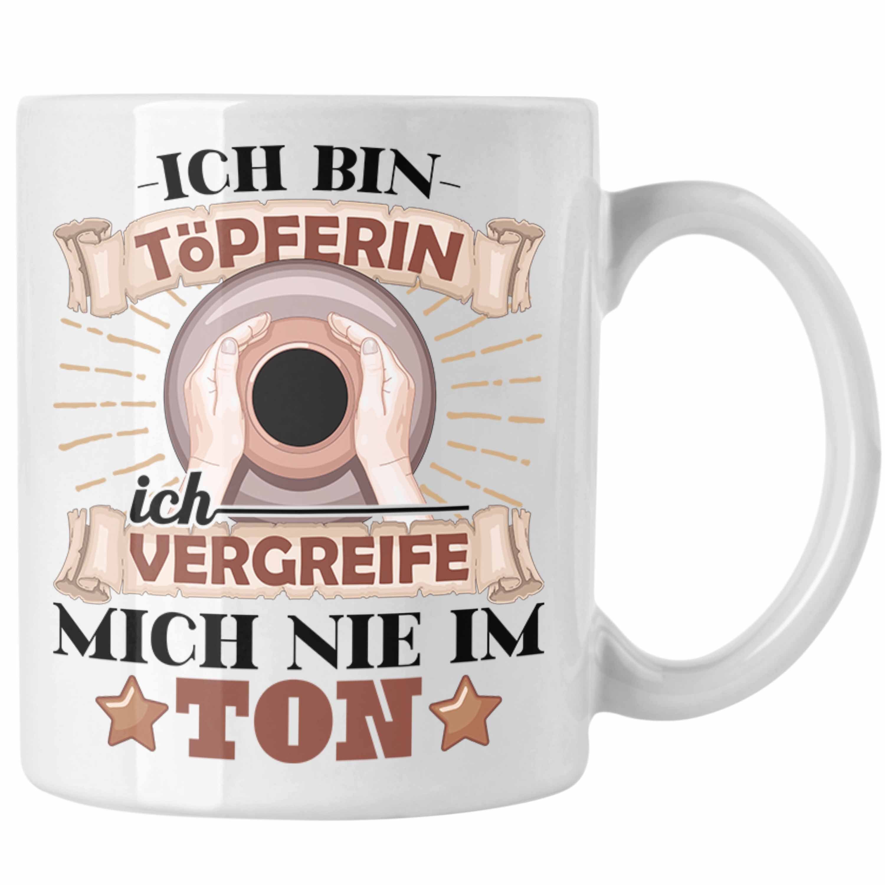 Trendation Ich Nicht Vergreife Tasse Töpfern Tasse Weiss Im Mich Geschenk Ton Töpferin