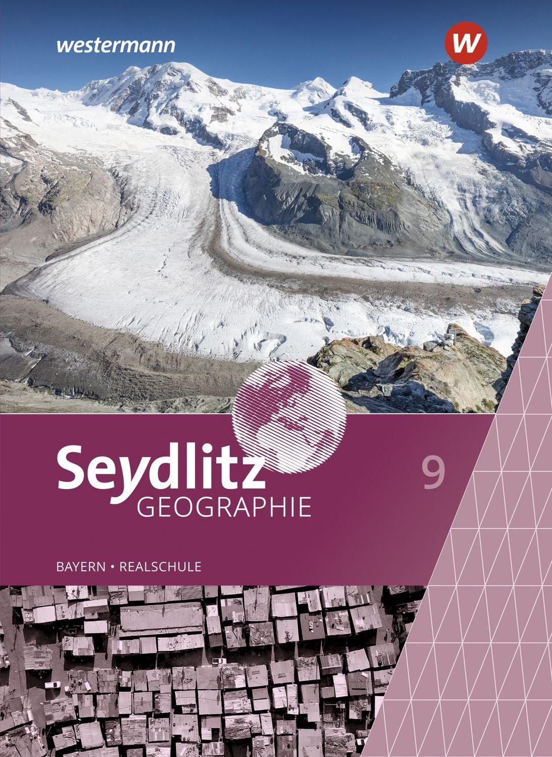 Schulbuch Seydlitz Geographie - Ausgabe 2016 für Realschulen in Bayern Schulbuch Katrin Endl, Stefanie Bacigalupo, Andrea Eigner, Cornelia Heindl, Susanne Krug