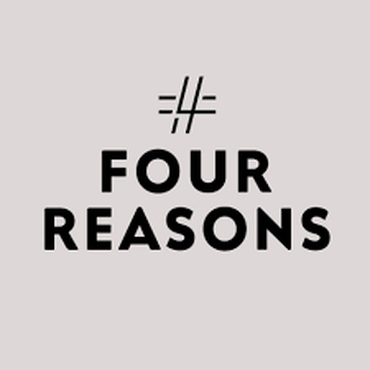 Four Reasons