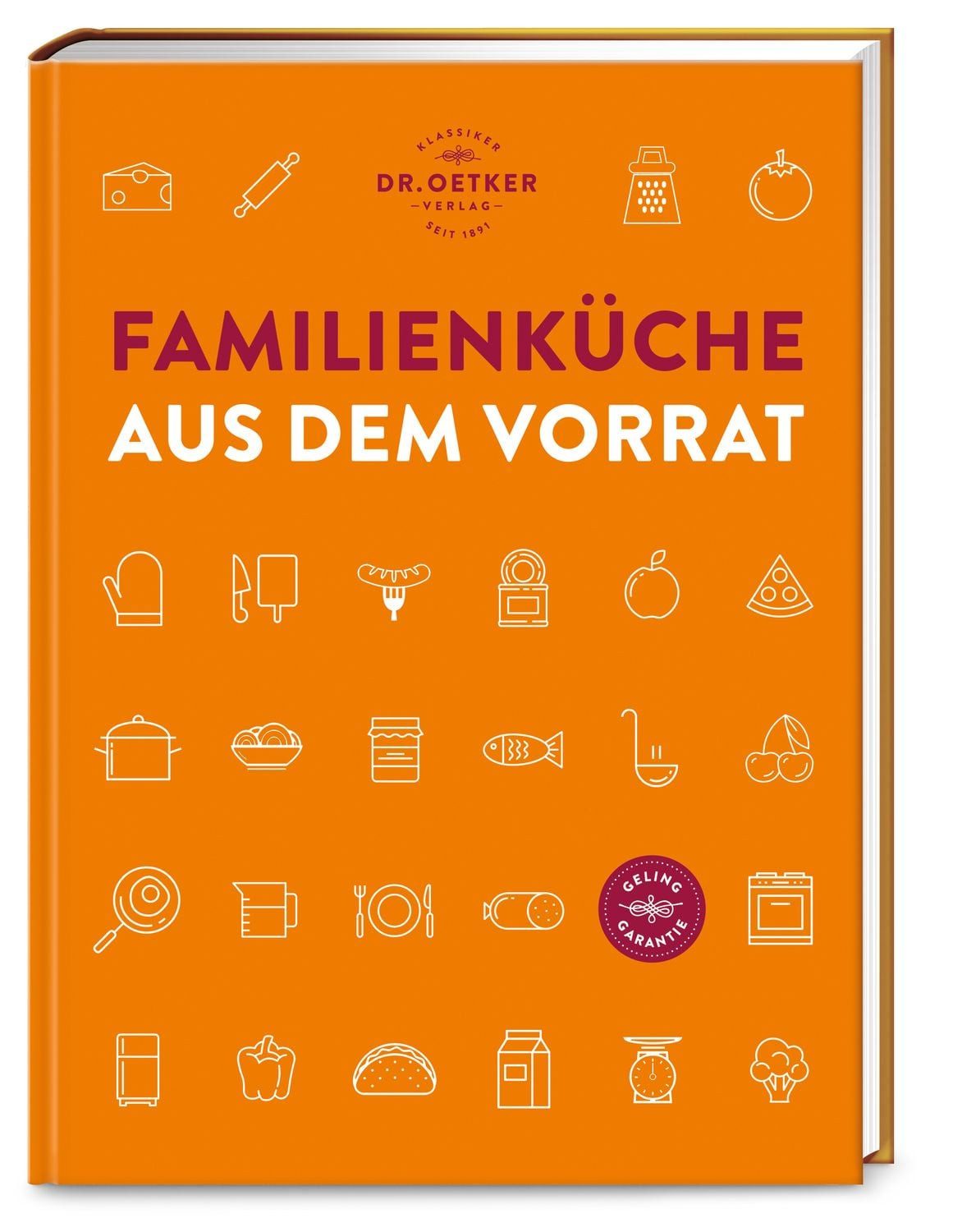 Familienküche aus dem Vorrat Über 100 einfache Rezepte mit Eh-da-Zutat / Dr.Oetker