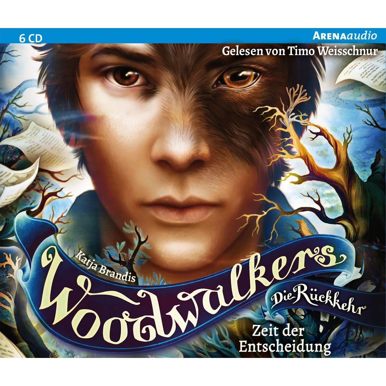 Arena Hörspiel Woodwalkers - Die Rückkehr (Staffel 2, Band 6). Zeit der Entscheidung