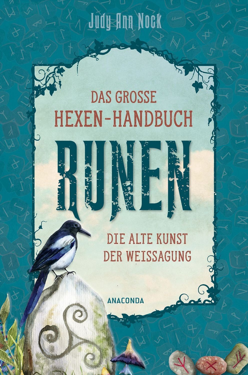 Ratgeber Das große Hexen-Handbuch Runen. Die alte Kunst der Weissagung Alles üb Judy Ann Nock