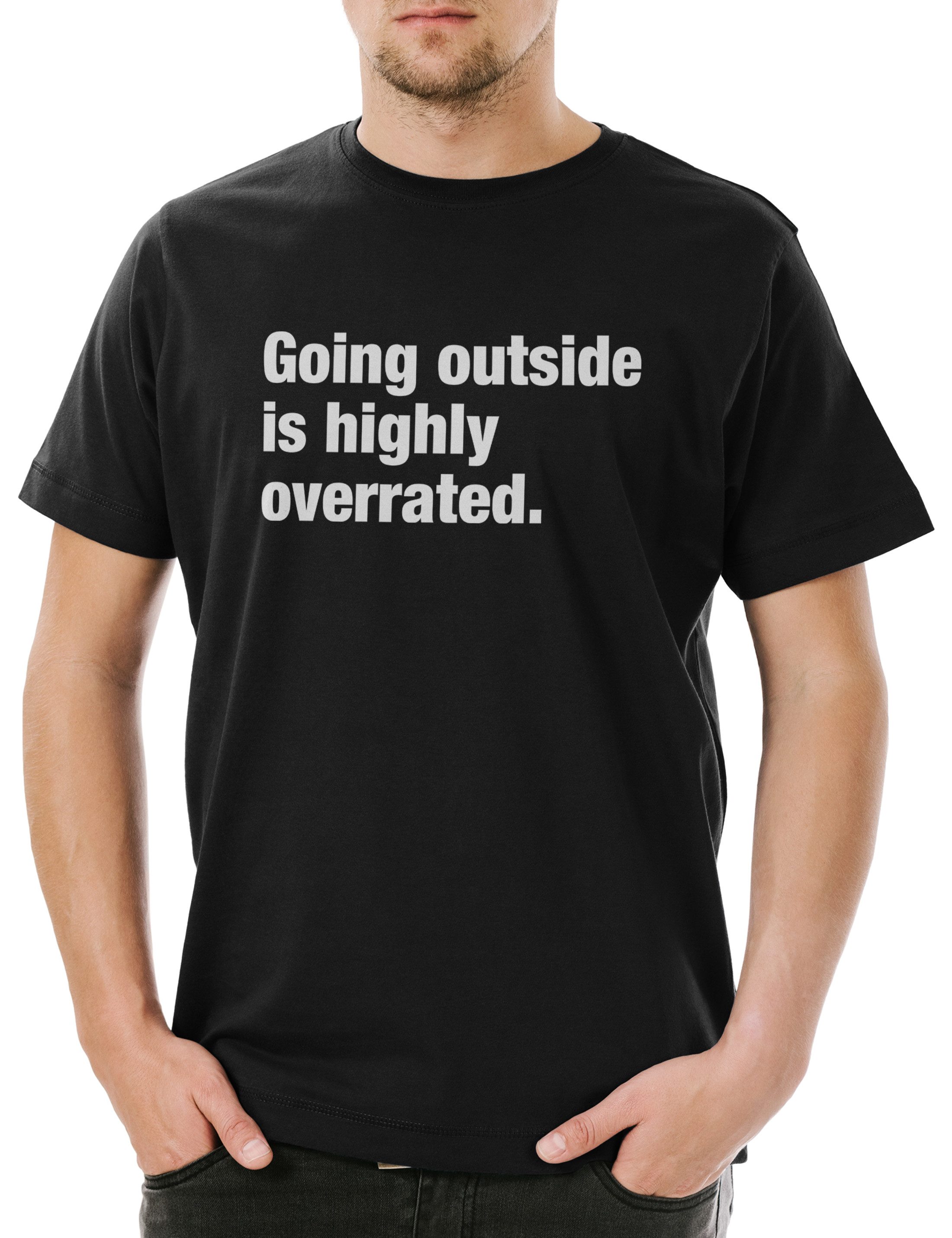 Print-Shirt Going Outside Is Highly Overrated Herren T-Shirt Gamer Nerd Geek Freak