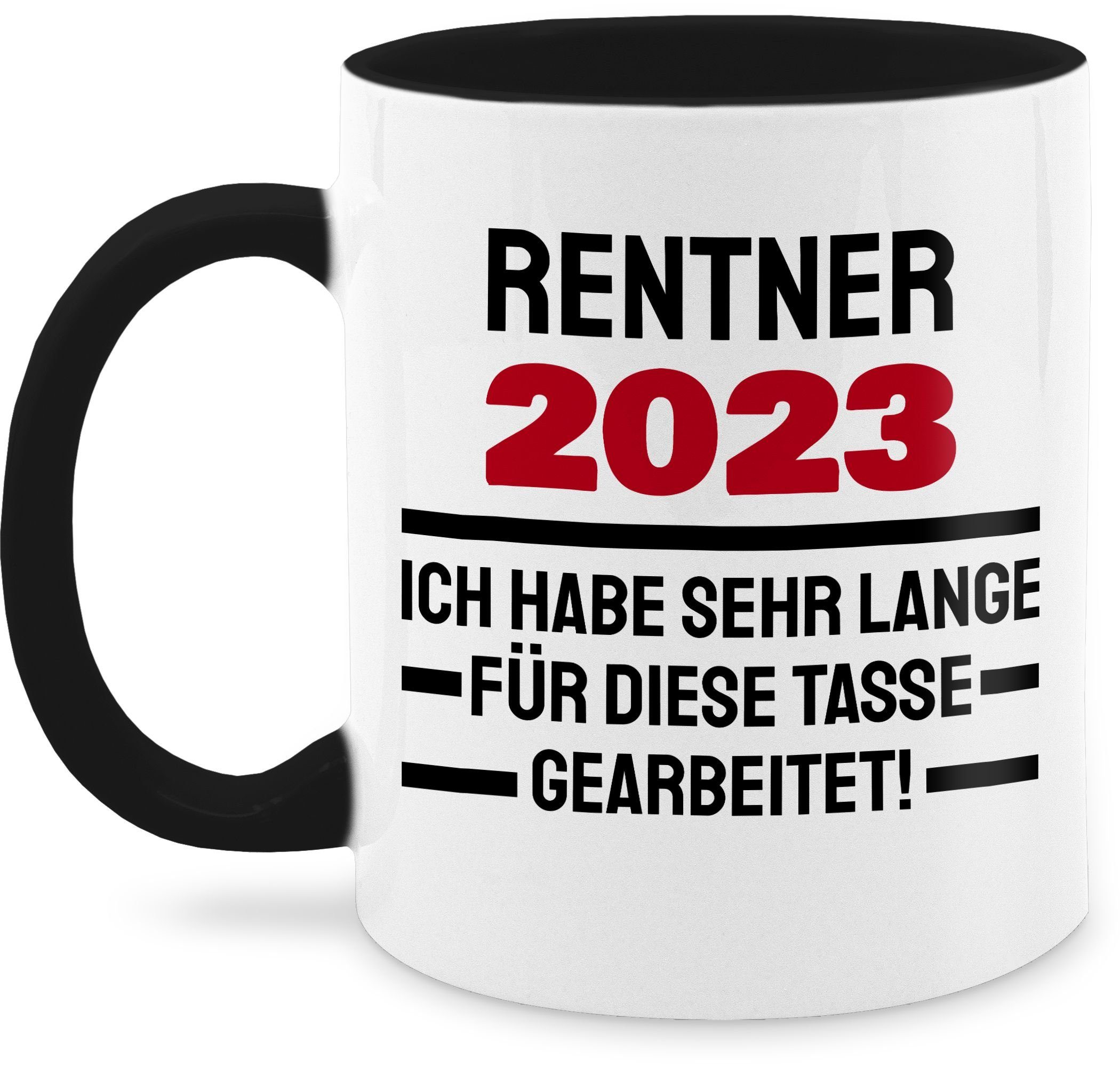 Shirtracer Tasse Rentner 2023 - Tasse sehr Rente Schwarz diese 2 Geschenk Kaffeetasse Keramik, habe für gearbeitet, lange Ich