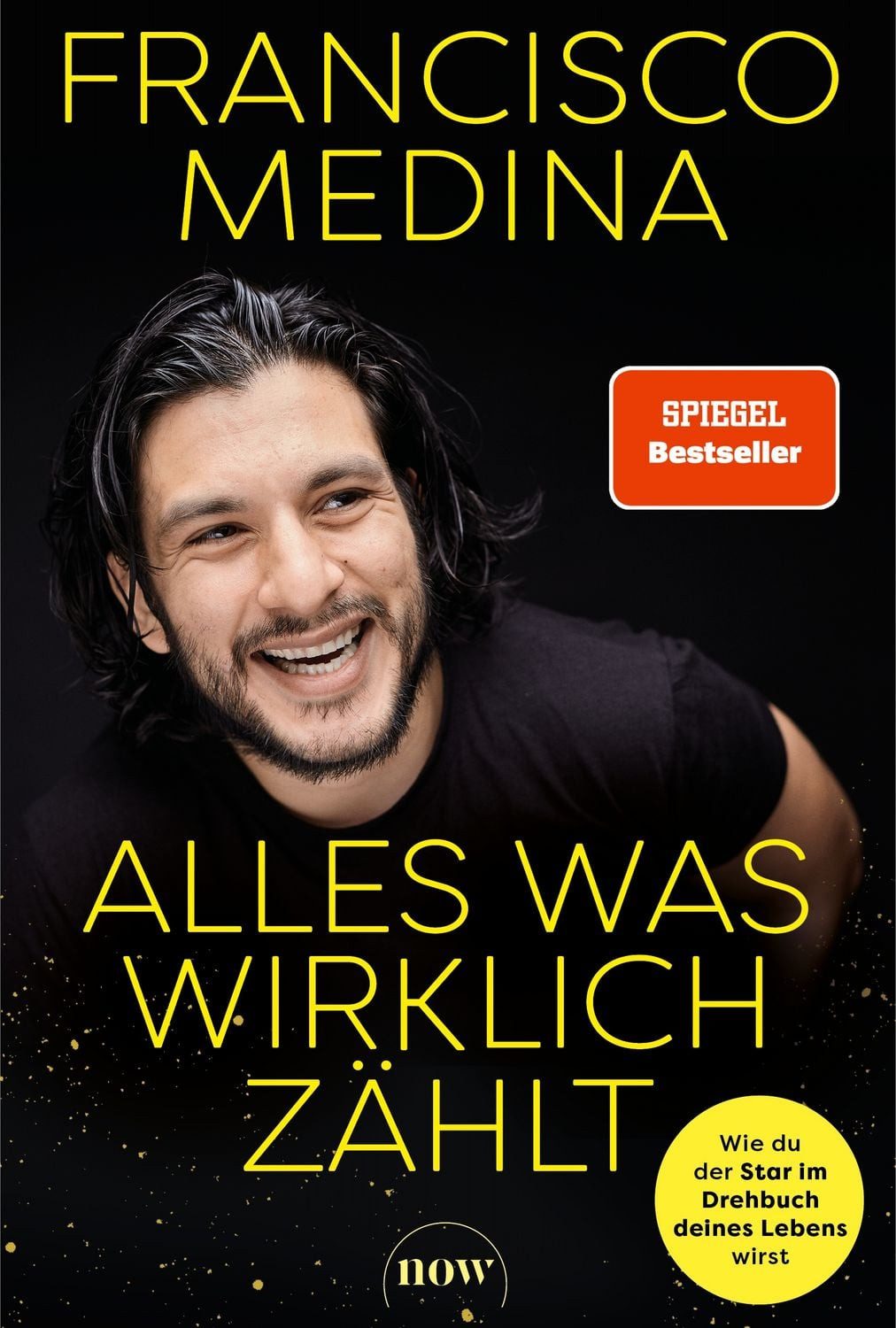 Alles was wirklich zählt / Francisco Medina