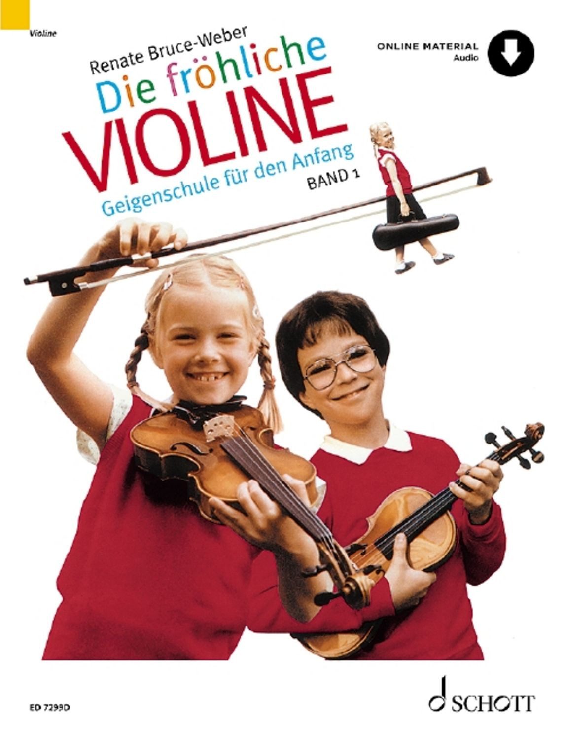 Die fröhliche Violine / Renate Bruce-Weber