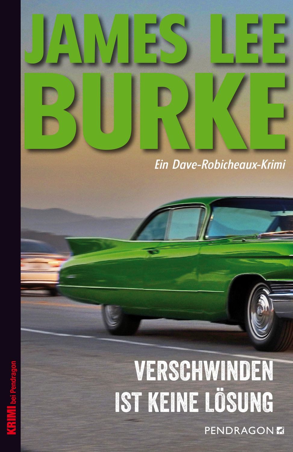 Verschwinden ist keine Lösung / James Lee Burke
