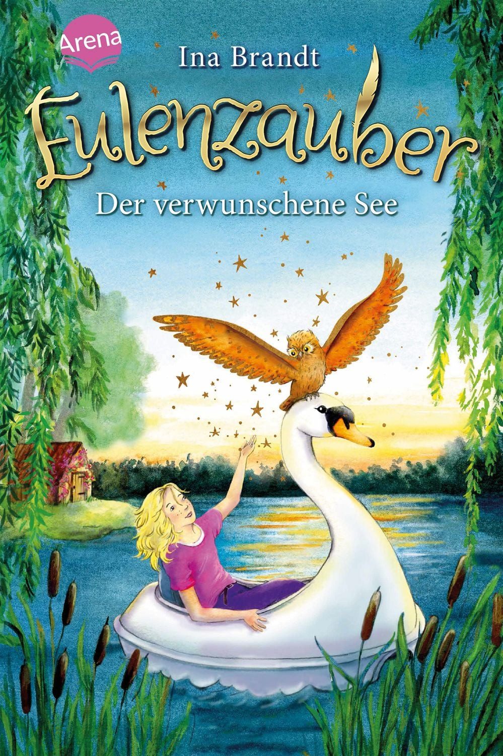 Eulenzauber (15). Der verwunschene See / Ina Brandt, Eine magische Kinderbuchreihe ab 8 Jahren, mit Farbschnitt in der 1. Auflage! Mit extra Eulenwissen