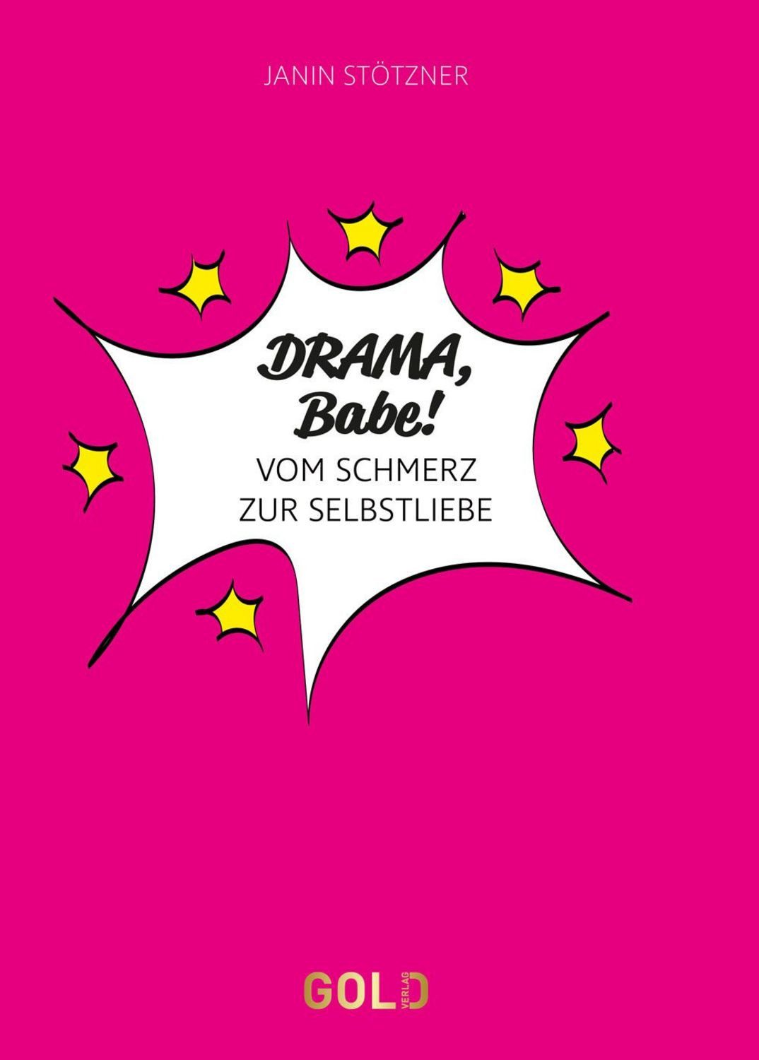 DRAMA, Babe! / Janin Stötzner
