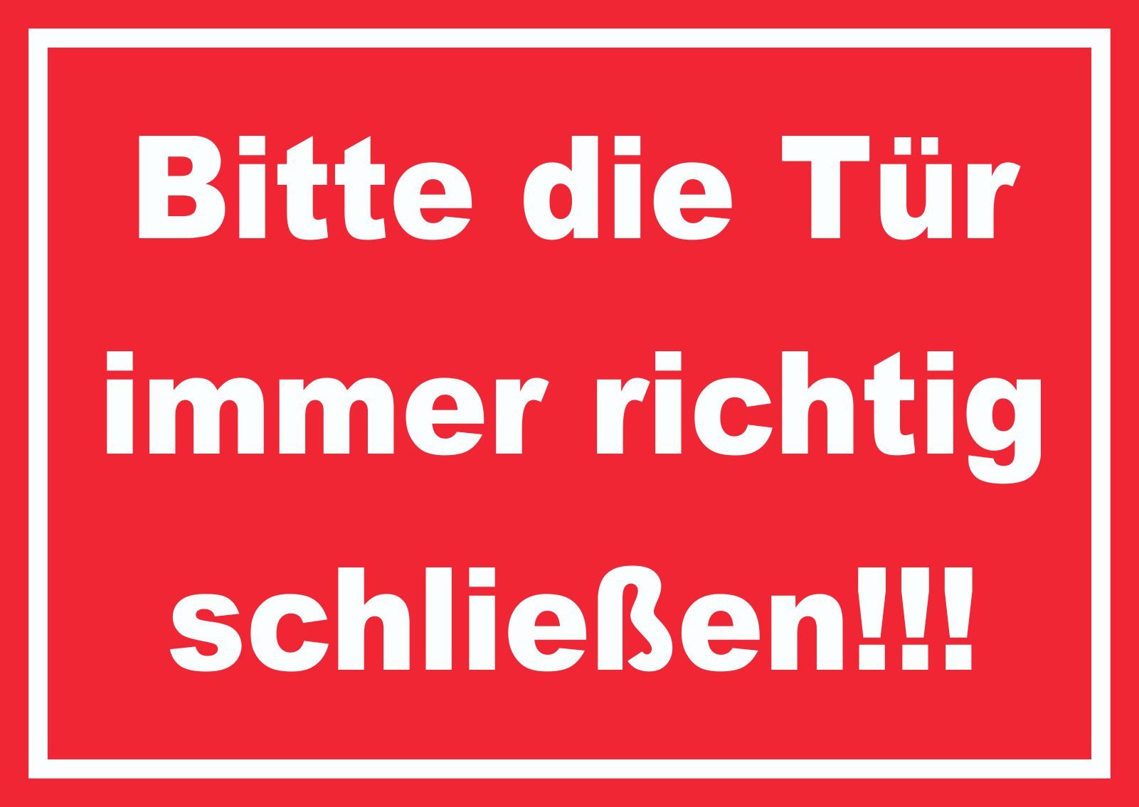 Hinweisschild Schild Bitte die Tür immer richtig weiss-rot