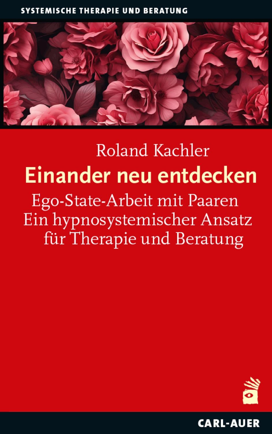 Einander neu entdecken / Roland Kachler