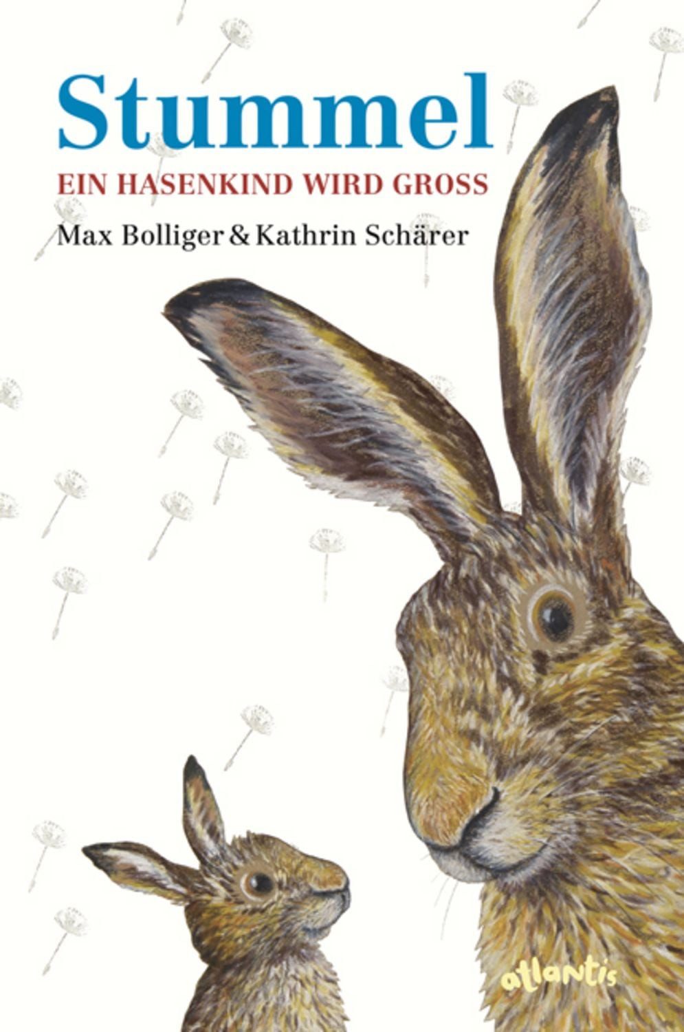 Stummel – Ein Hasenkind wird groß / Max Bolliger