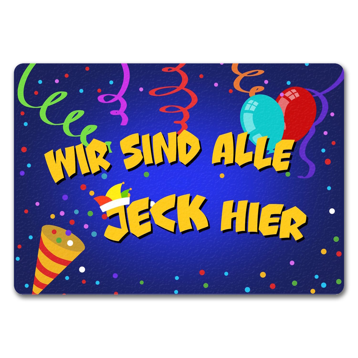 Fußmatte Wir sind alle Jeck hier Kölner Karneval Fußmatte in 35x50 cm ohne