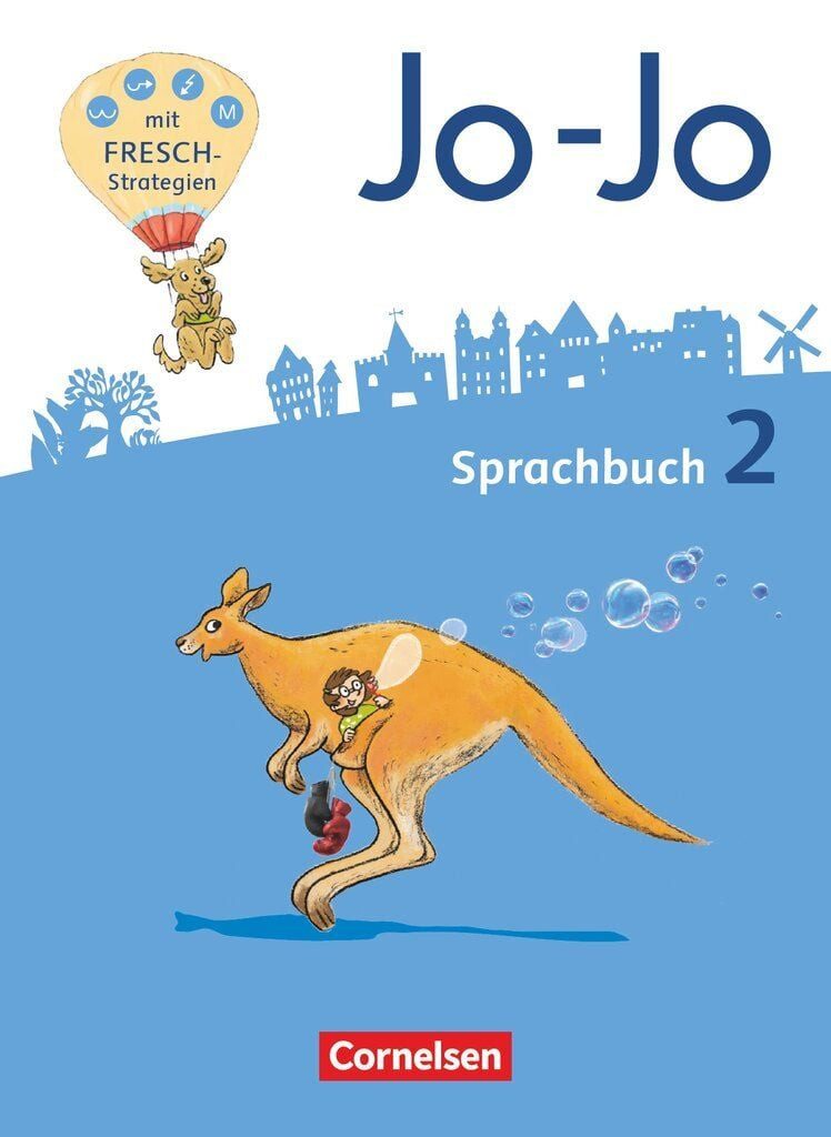 Jo-Jo Sprachbuch - Allgemeine Ausgabe 2016 - 2. Schuljahr / Martin Wörner, Henriette Naumann-Harms, Sandra Meeh, Frido Brunold, Rita Stanzel, Sprachbuch