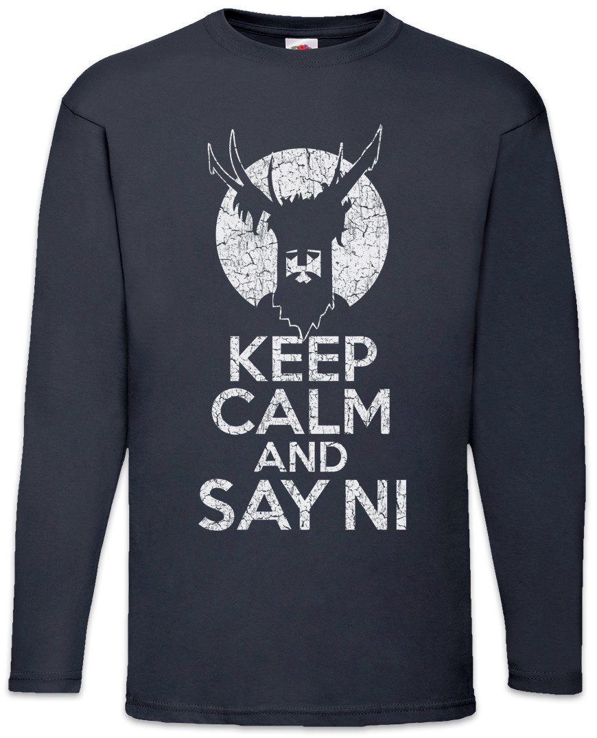 Langarmshirt Keep Calm And Say Ni Langarm T-Shirt Monty Of Python The Holy Grail