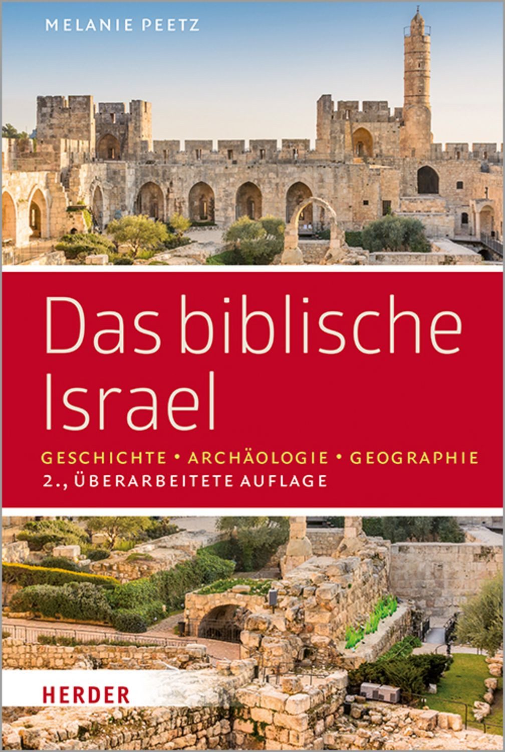 Das biblische Israel / Melanie Peetz