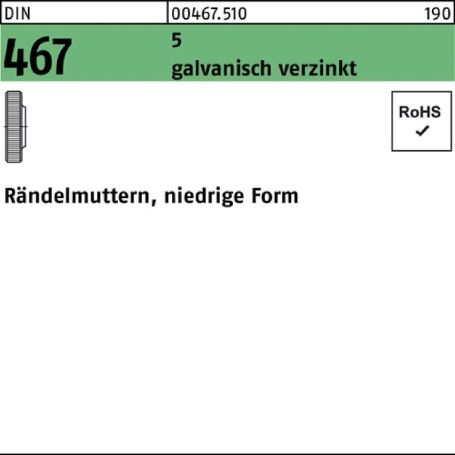 Rändelmutter FormM12 100er 467 niedrige 25 Reyher DIN galv.verz. Stü Pack Rändelmutter 5