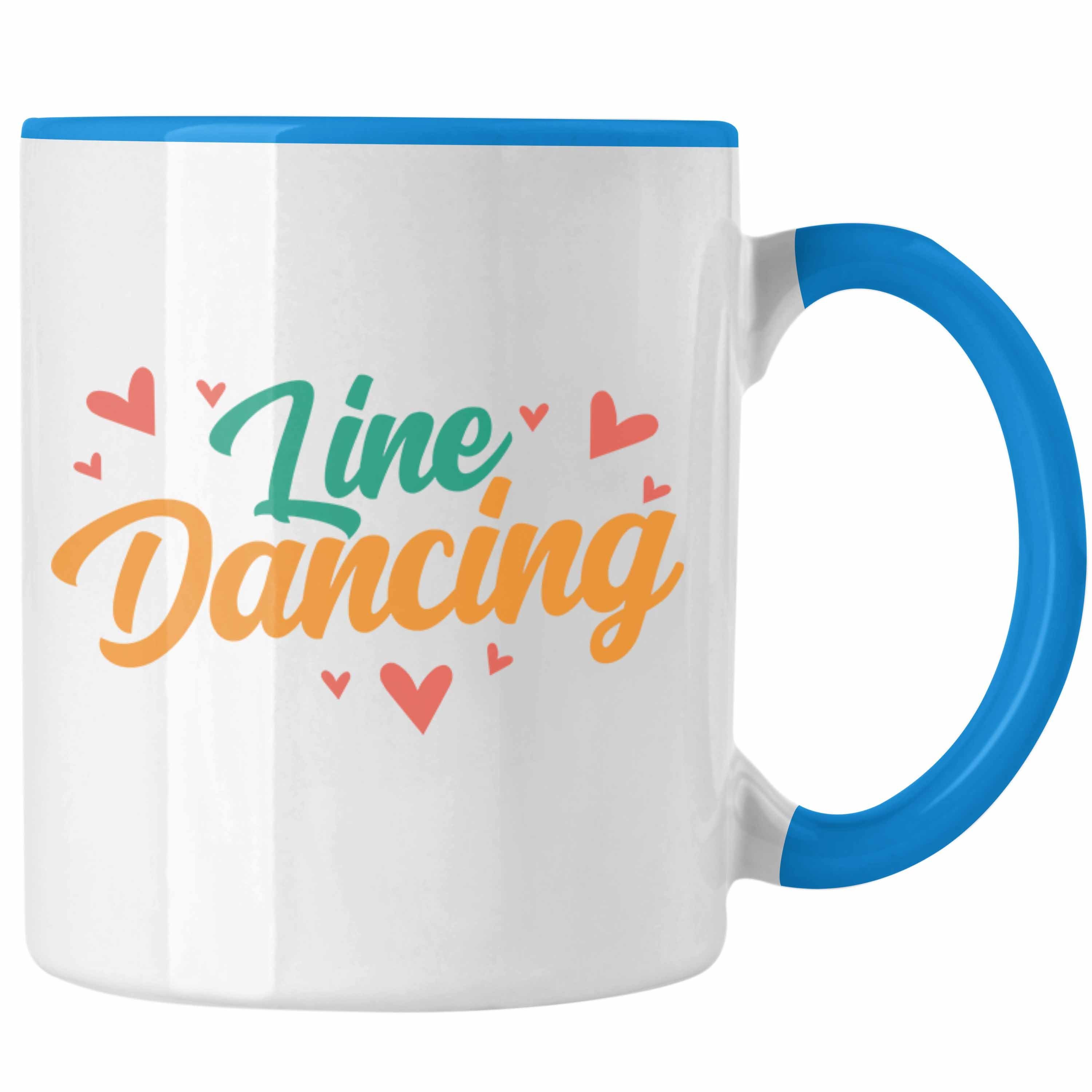 Tolles Dance - Trendation Line Tasse Geschenk Enthusiasten Tasse Dance Blau Lustige für Line