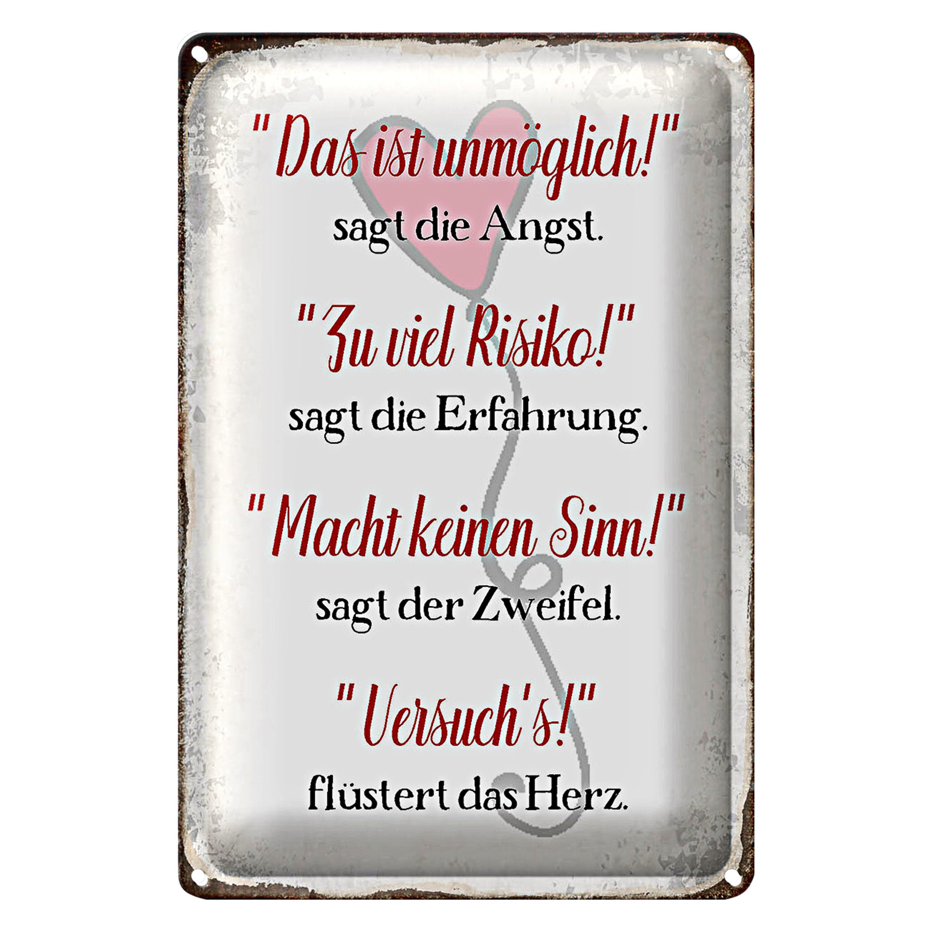 Metallschild Spruch 12x18cm Angst Erfahrung Zweifel Herz