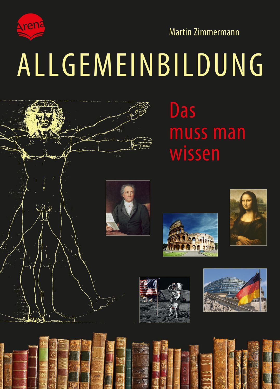 Allgemeinbildung. Das muss man wissen / diverse