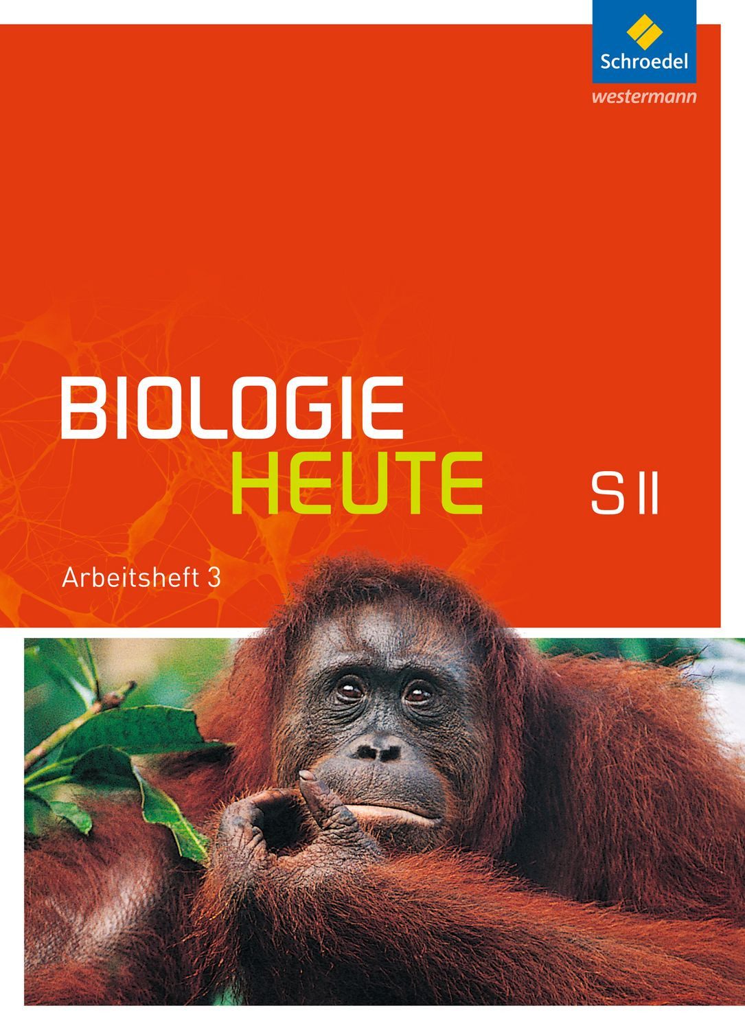 Biologie heute SII - Allgemeine Ausgabe 2011 / diverse