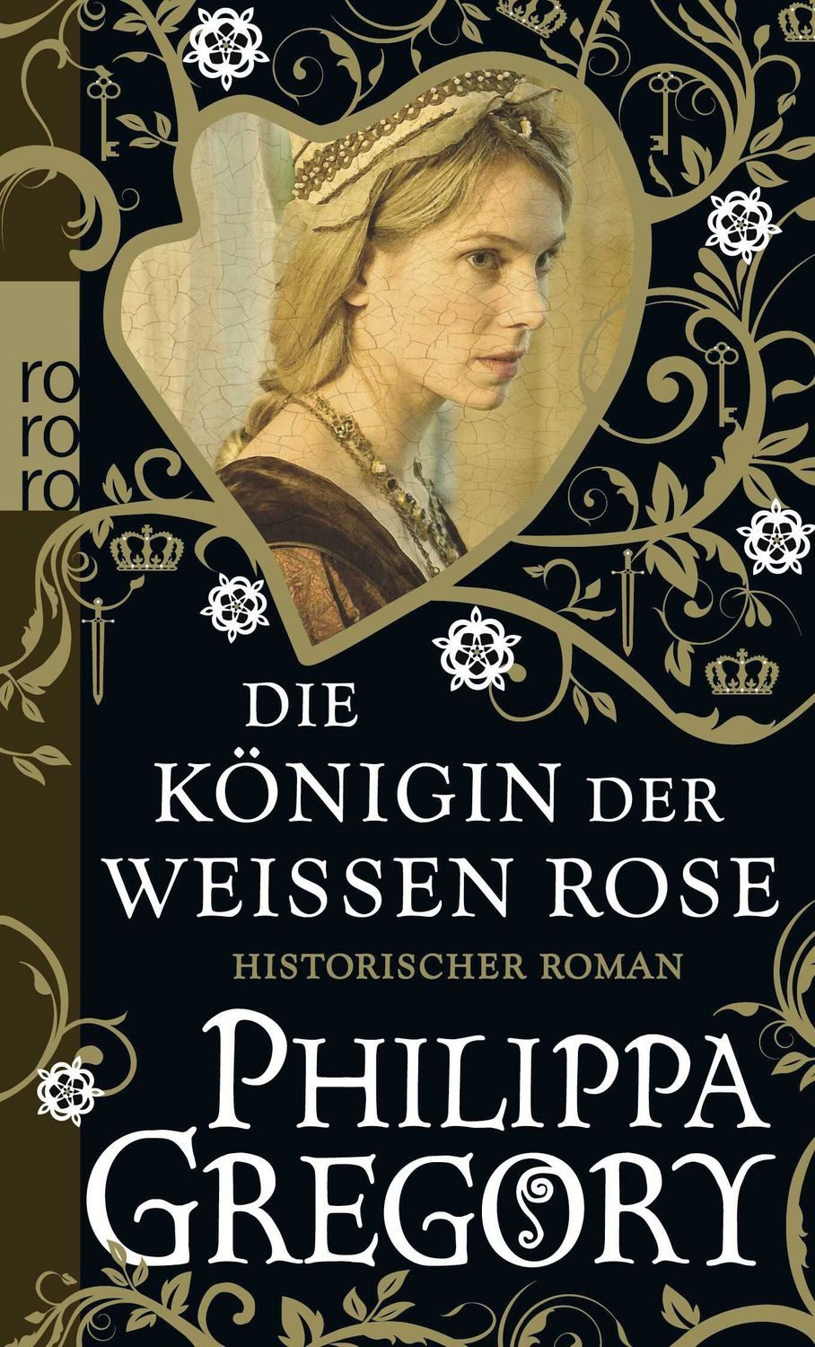 Belletristik Die Königin der Weißen Rose Historischer Roman Philippa Gregory