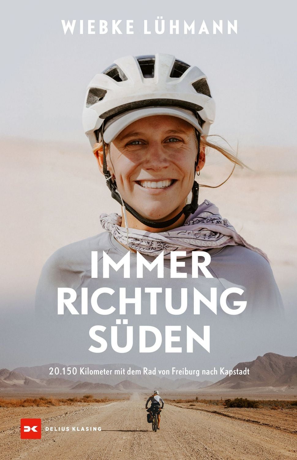 Immer Richtung Süden / Wiebke Lühmann