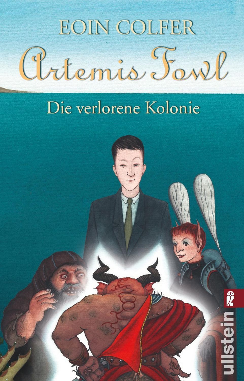 Die verlorene Kolonie / Artemis Fowl Band 5 / Eoin Colfer