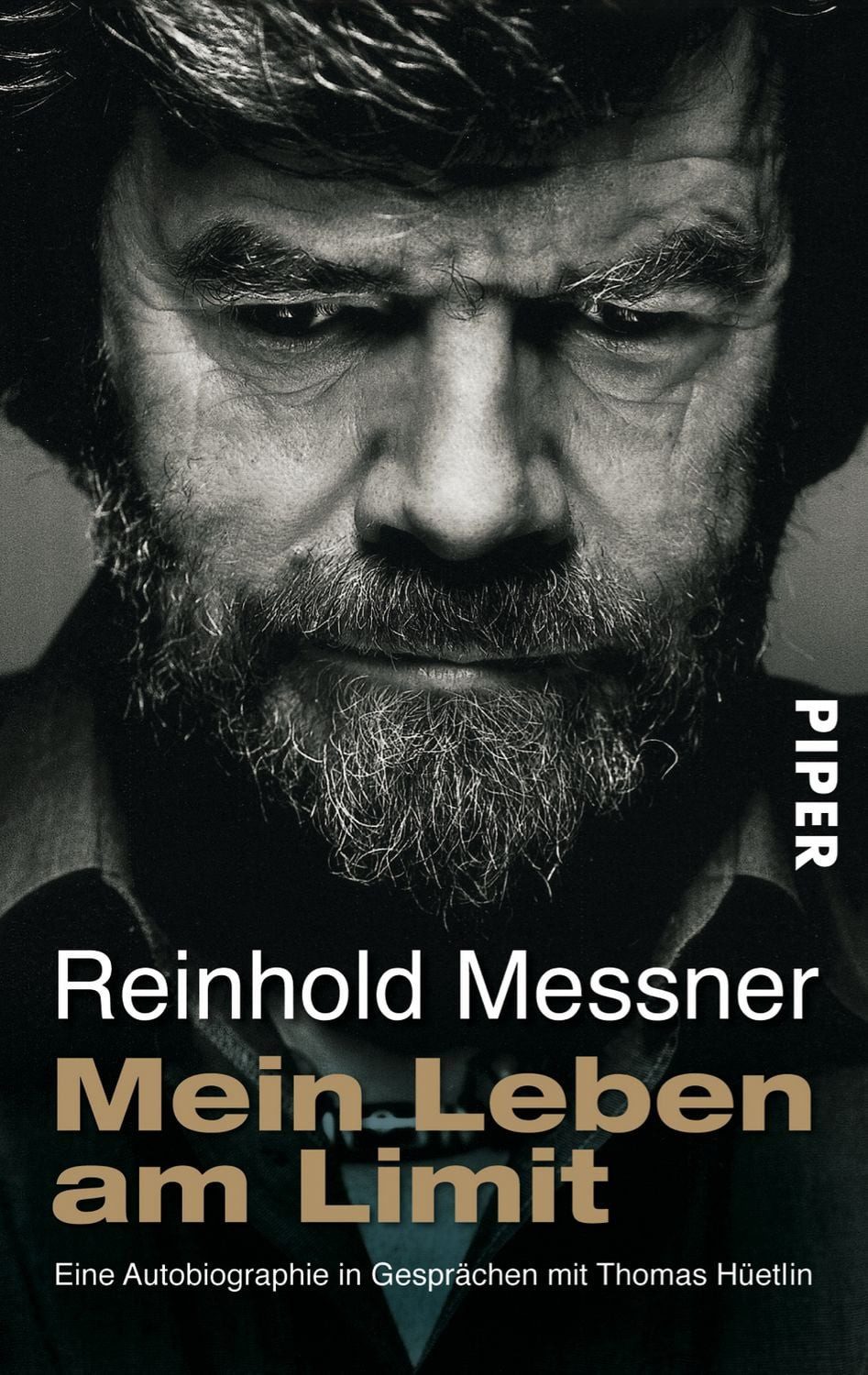 Mein Leben am Limit / Reinhold Messner