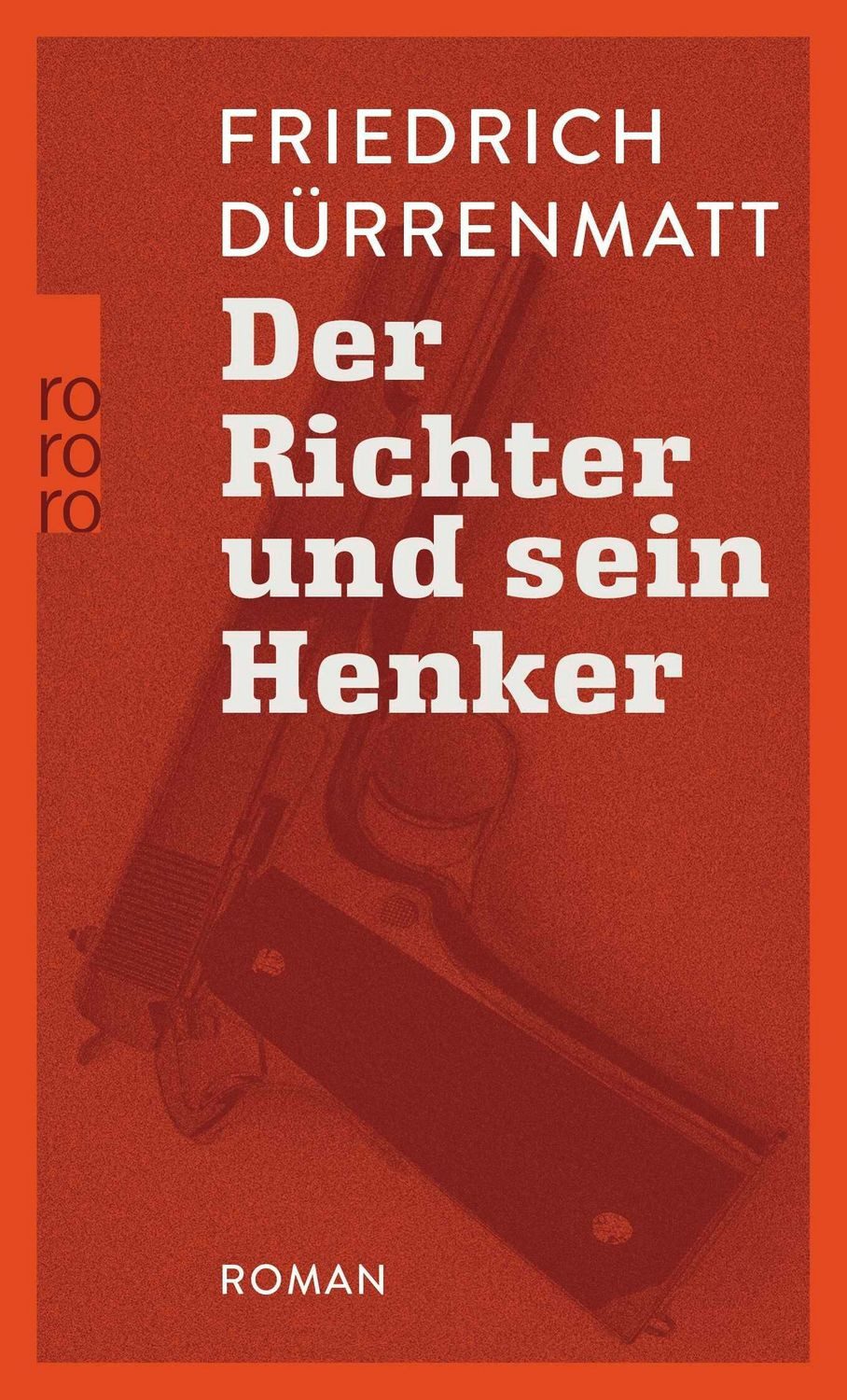 Der Richter und sein Henker / Friedrich Dürrenmatt
