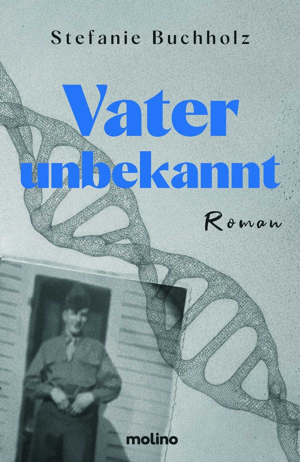 Vater unbekannt / Stefanie Buchholz