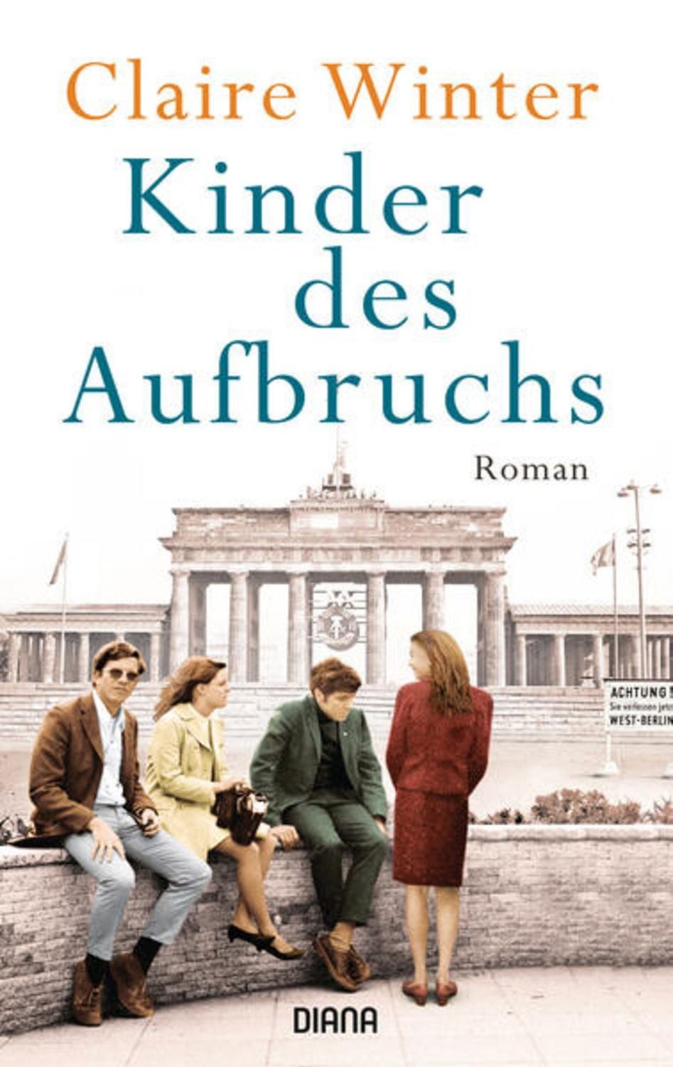 Kinder des Aufbruchs / Claire Winter