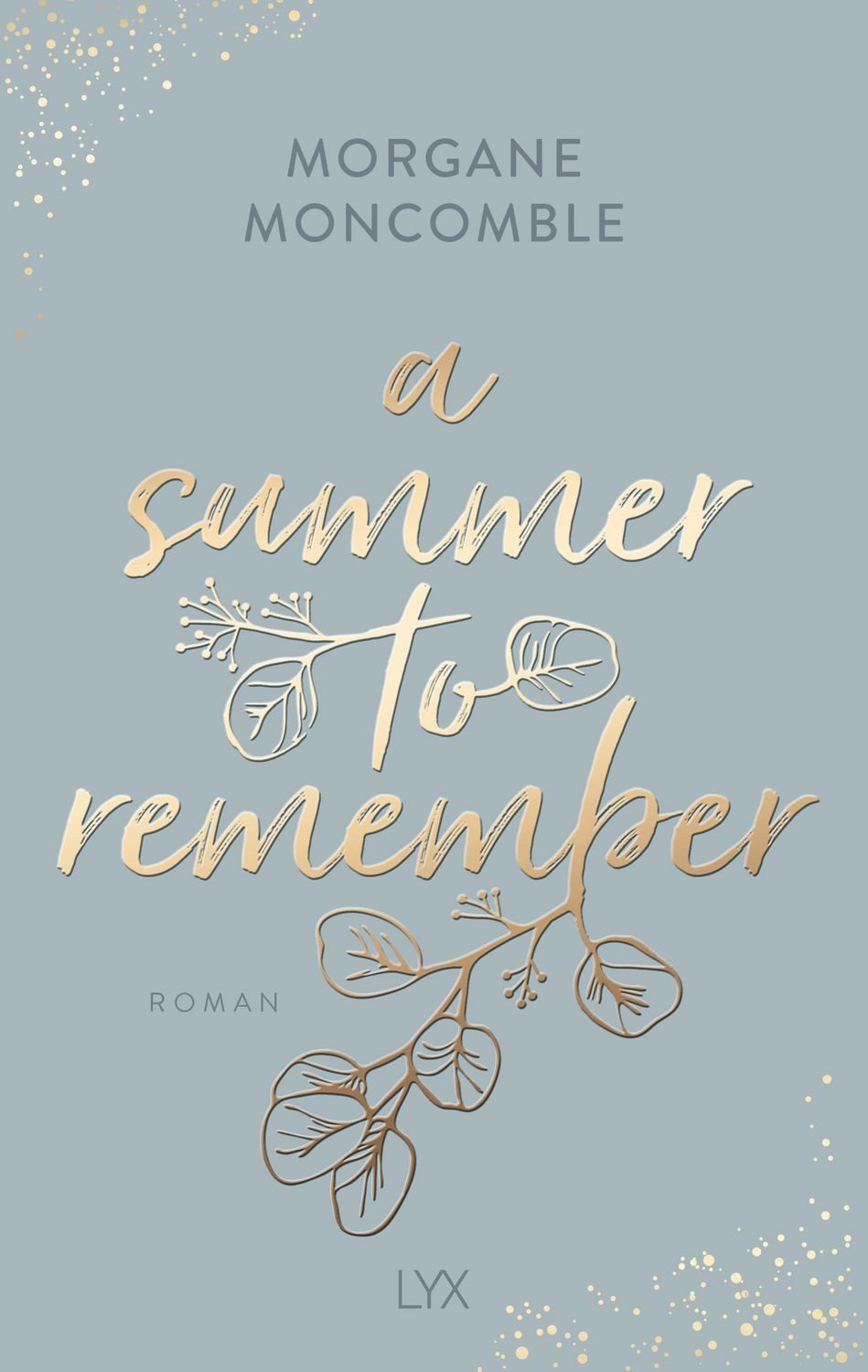 A Summer to Remember / Morgane Moncomble