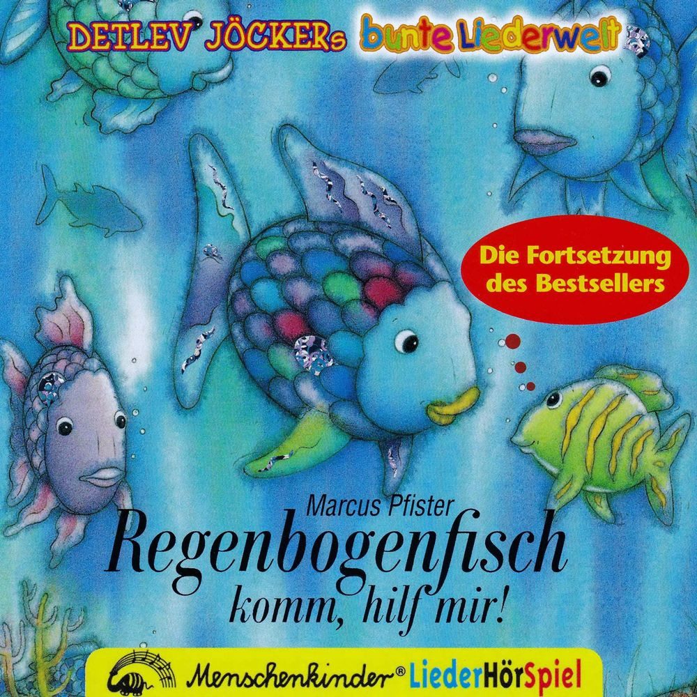 Menschenkinder Verlag Hörspiel Regenbogenfisch, komm hilf mir! Ein Liederhörspiel. Mit...