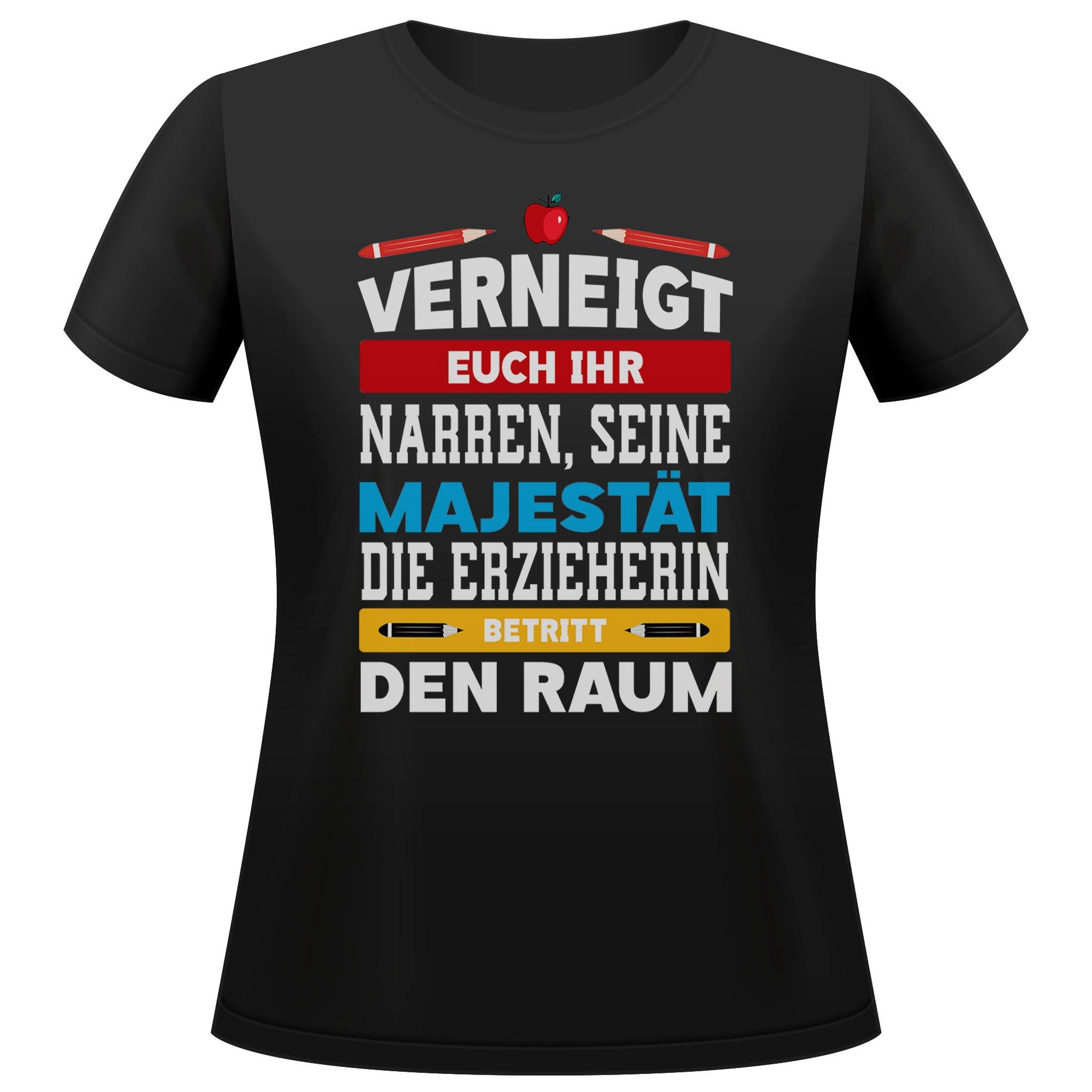 T-Shirt Erzieherin Geschenk Frauen Spruch Beruf Ausbildung Studium Abschluss
