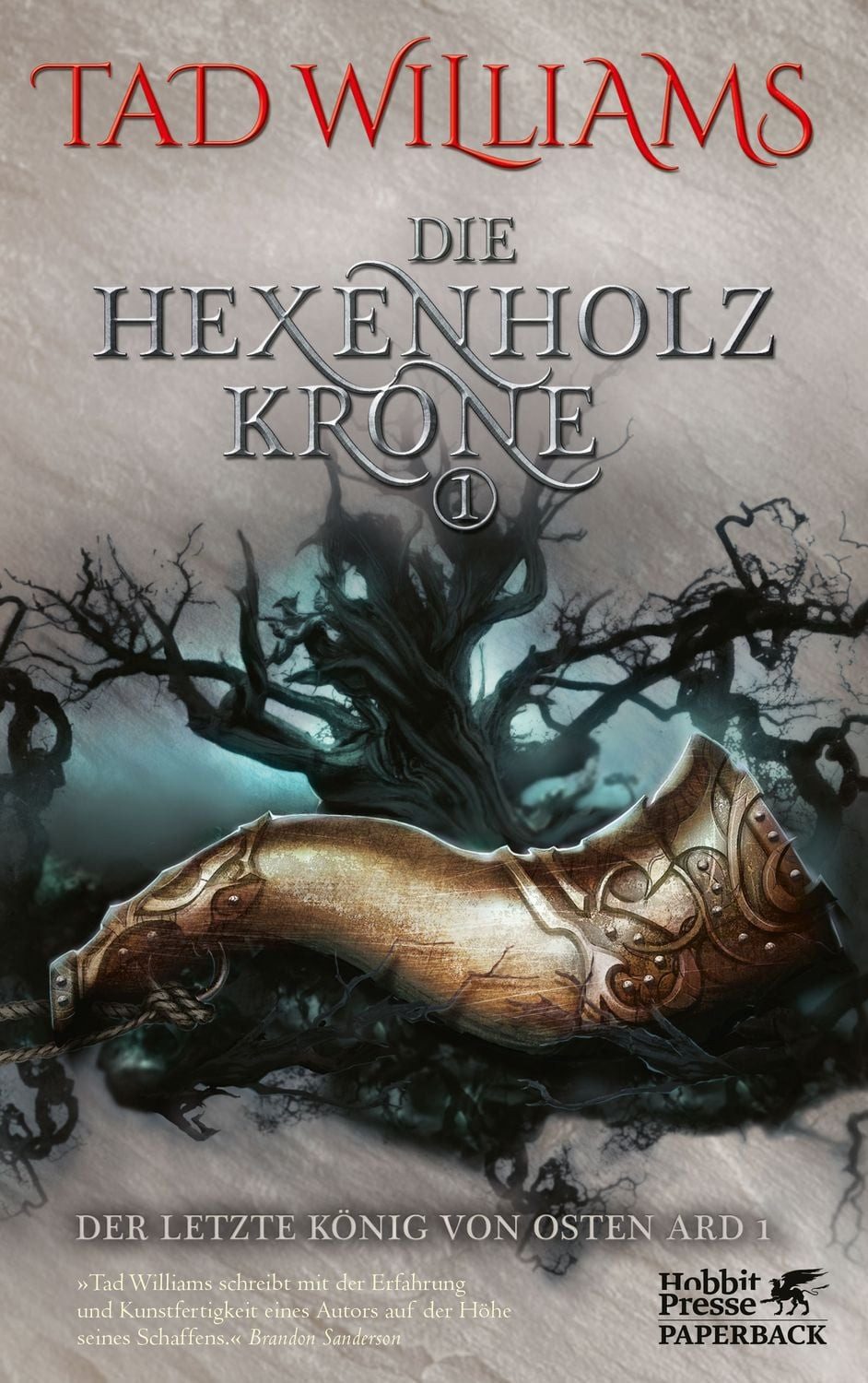 Belletristik Die Hexenholzkrone 1 Der letzte König von Osten Ard 1 Tad Williams