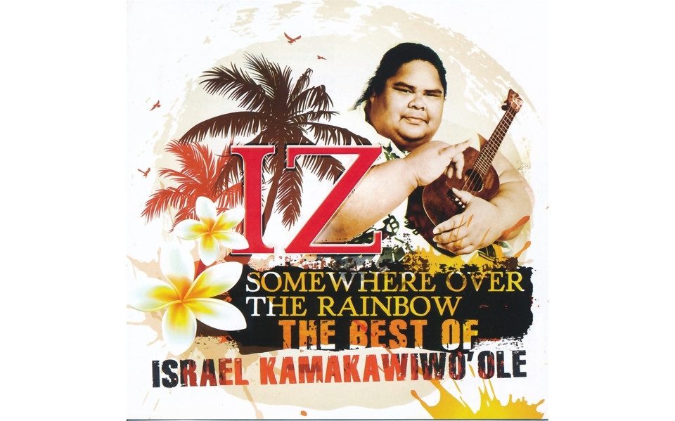 Universal Hörspiel-CD IZ - Somewhere Over The Rainbow - The Best Of Israel Kamakawiwo\'ol...