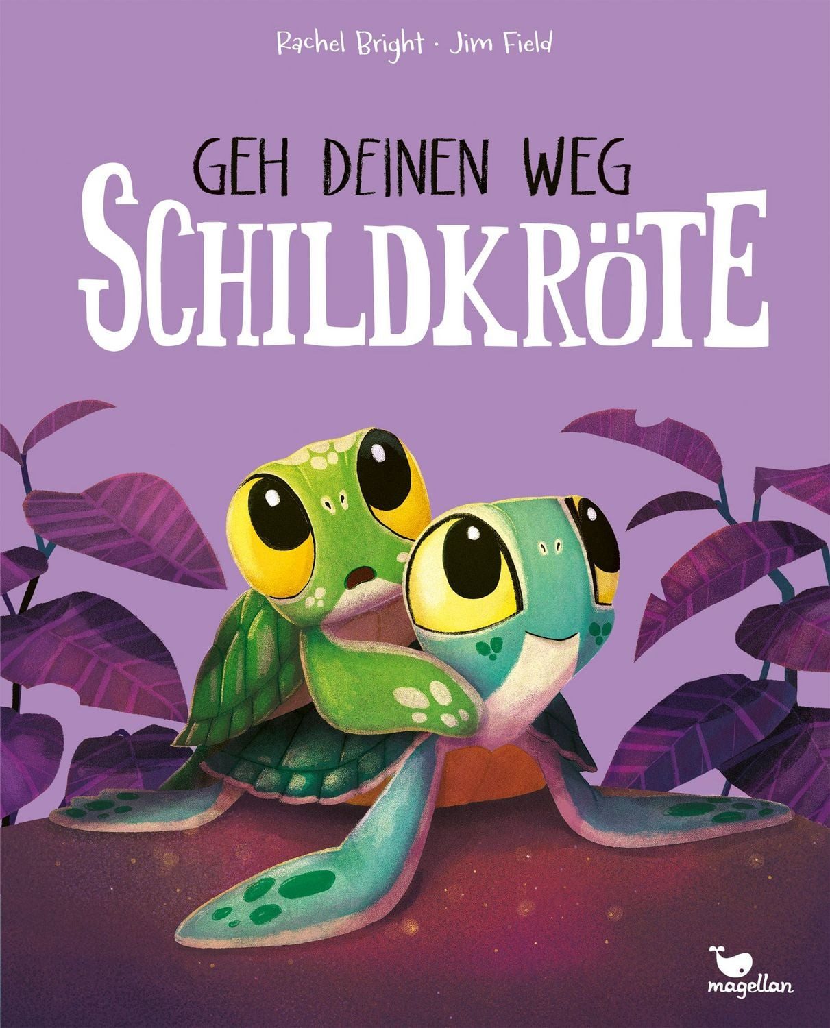 Geh deinen Weg, Schildkröte / Rachel Bright
